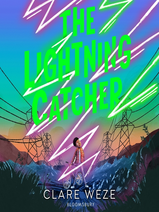 Title details for The Lightning Catcher by Clare Weze - Available